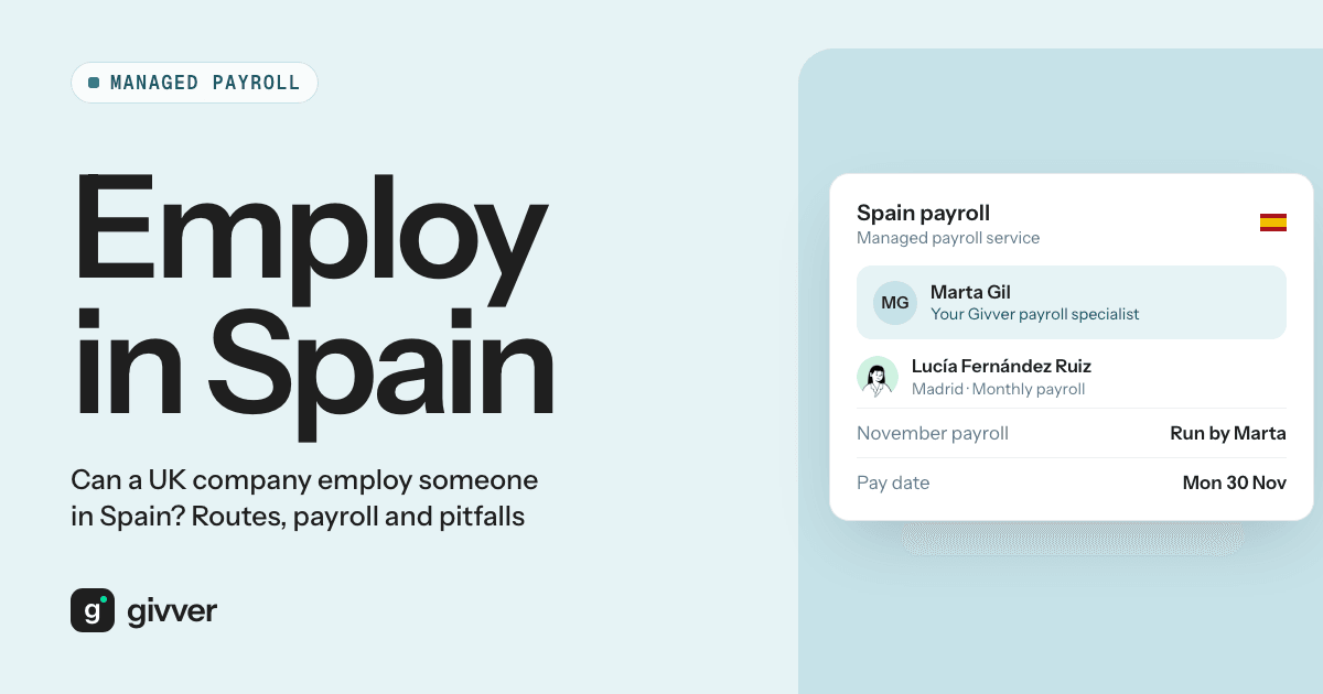 Can a UK company employ someone in Spain? Routes, payroll and pitfalls