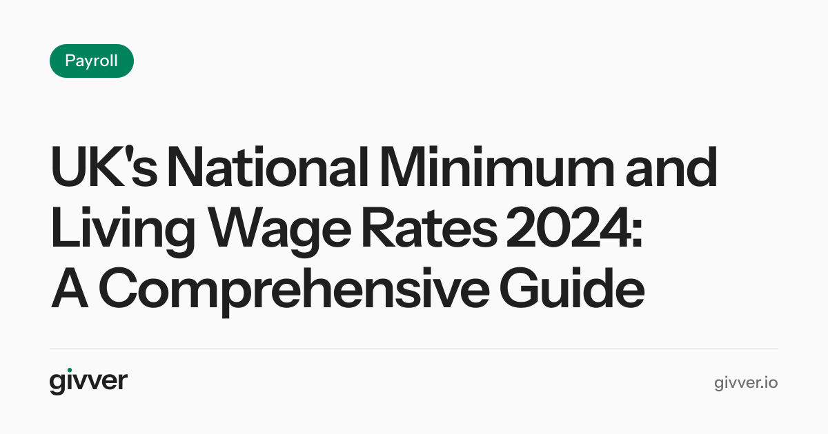 UK's National Minimum and Living Wage Rates 2024: A Comprehensive Guide