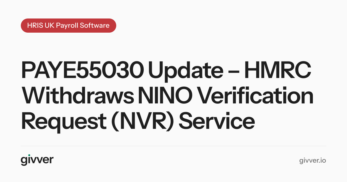 PAYE55030 Update – HMRC Withdraws NINO Verification Request (NVR) Service