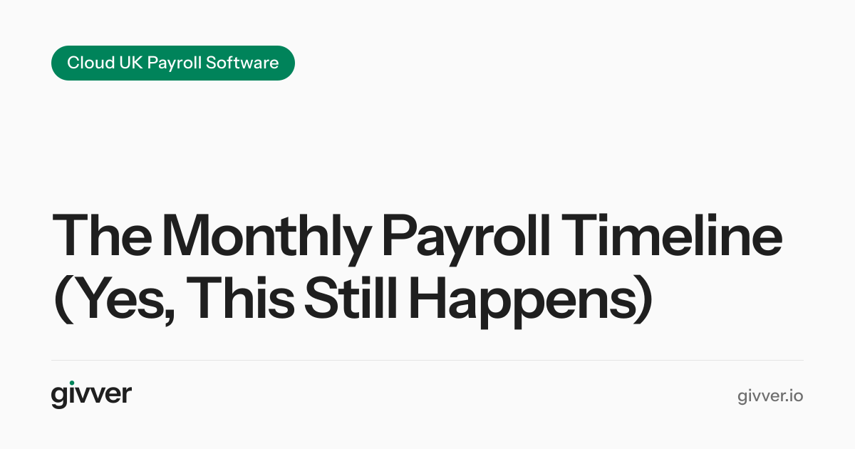 The Monthly Payroll Timeline (Yes, This Still Happens)