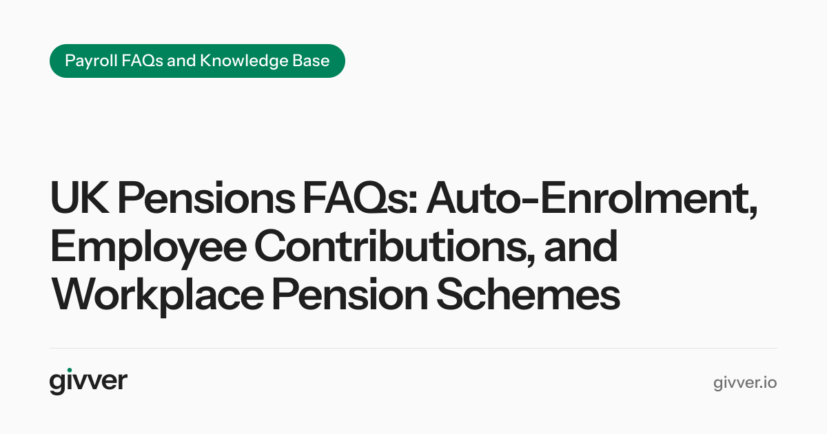 UK Pensions FAQs: Auto-Enrolment, Employee Contributions, and Workplace Pension Schemes